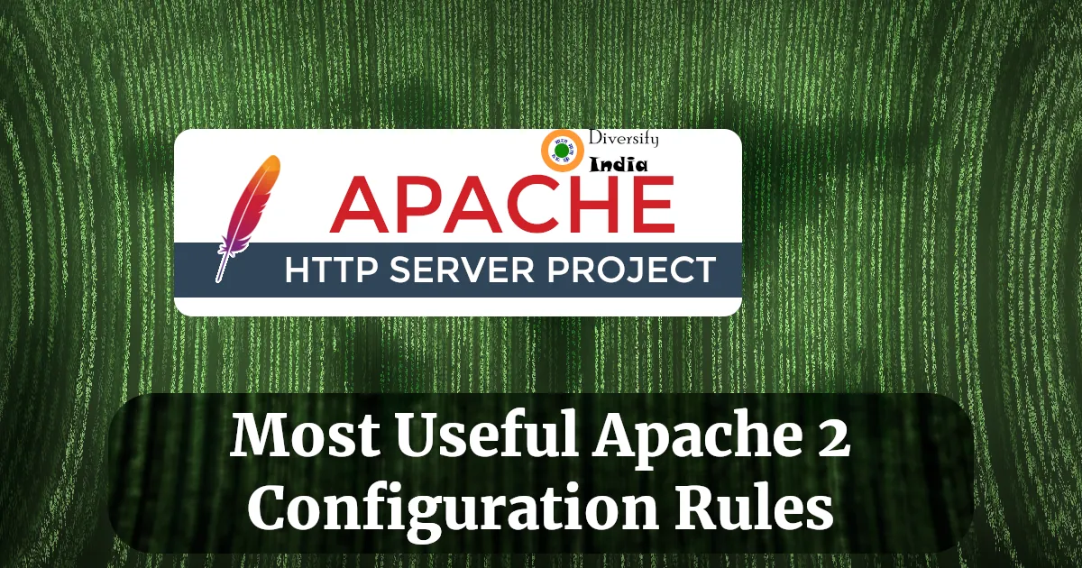 Recommended Apache HTTP Server Configurations To Improve Performance And Security