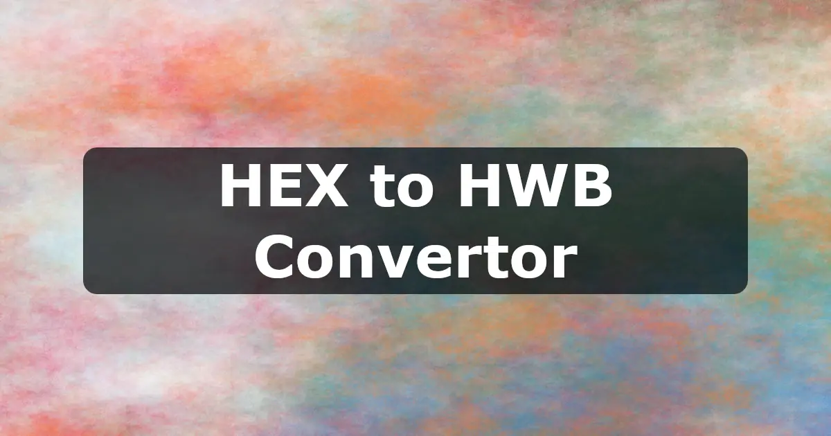 Hex to HWB Converter