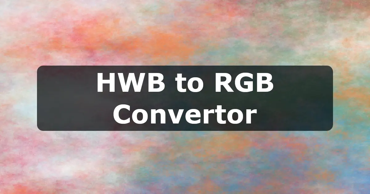 HWB to RGB Converter