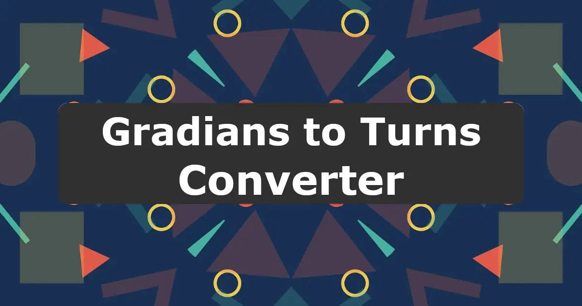 Convert Gradians to Turns