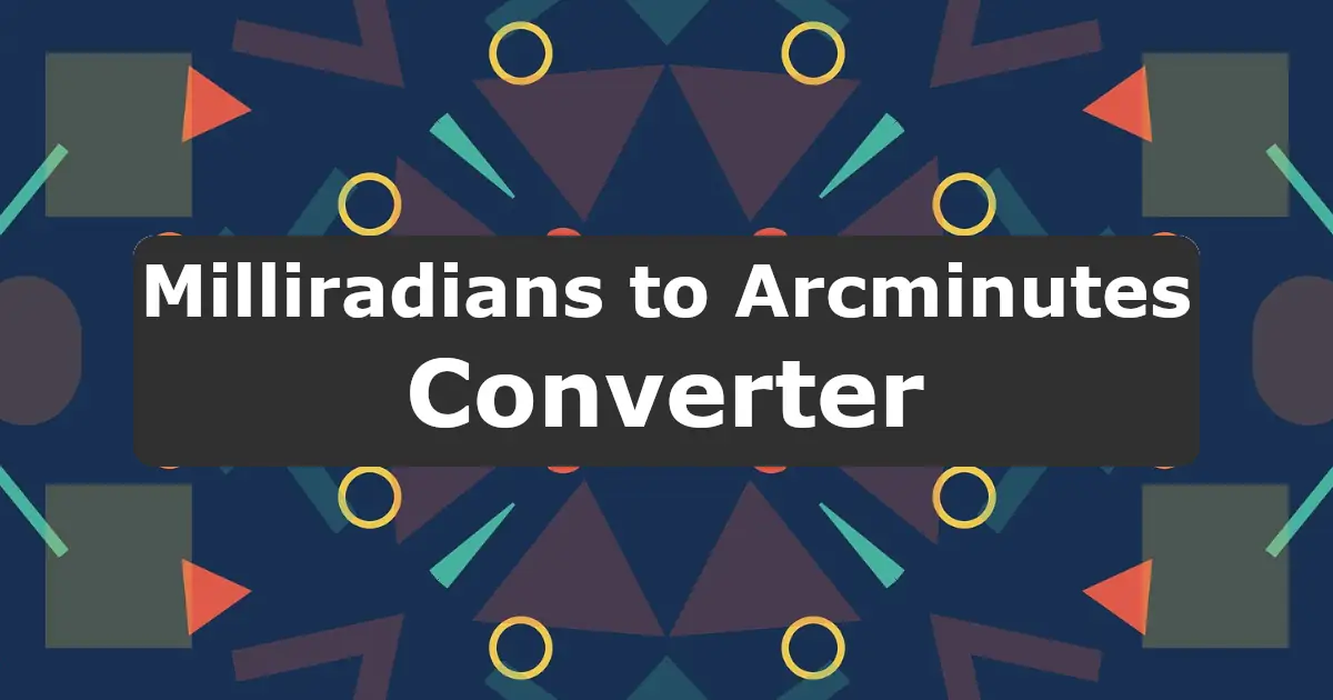 Convert Milliradians to Arcminutes