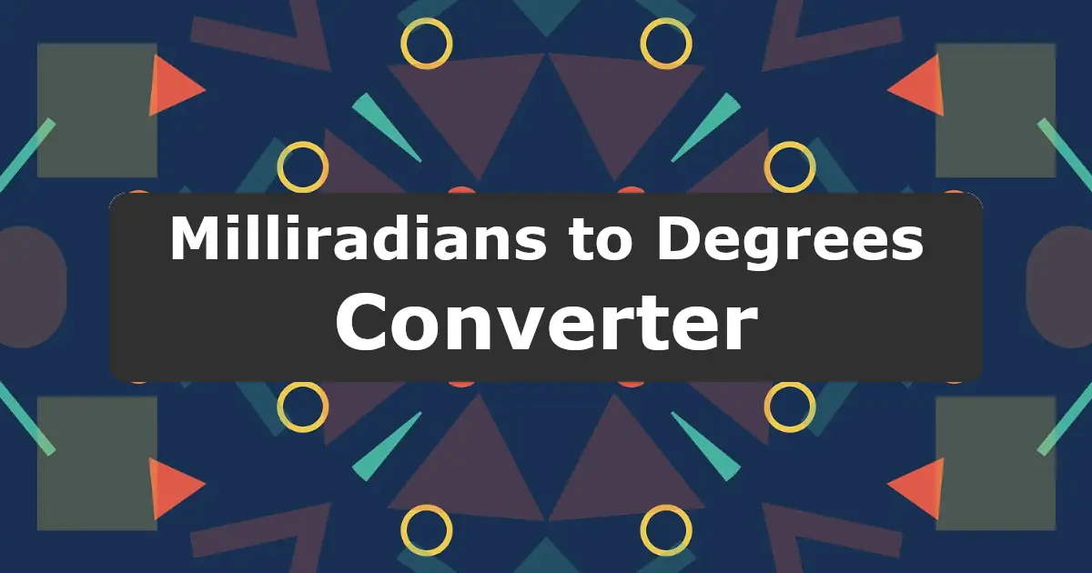 Convert Milliradians to Degrees