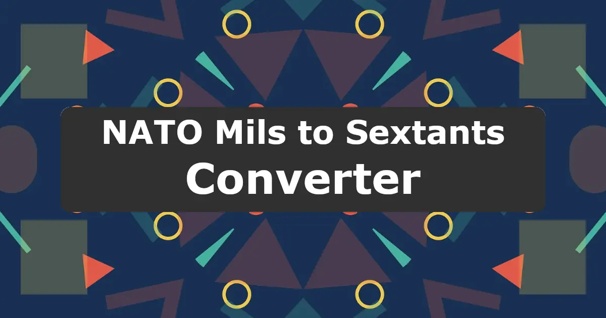 Convert NATO Mils to Sextants