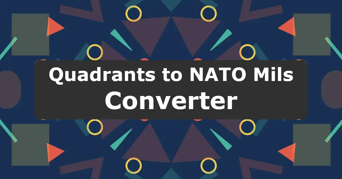 Convert Quadrants to NATO Mils