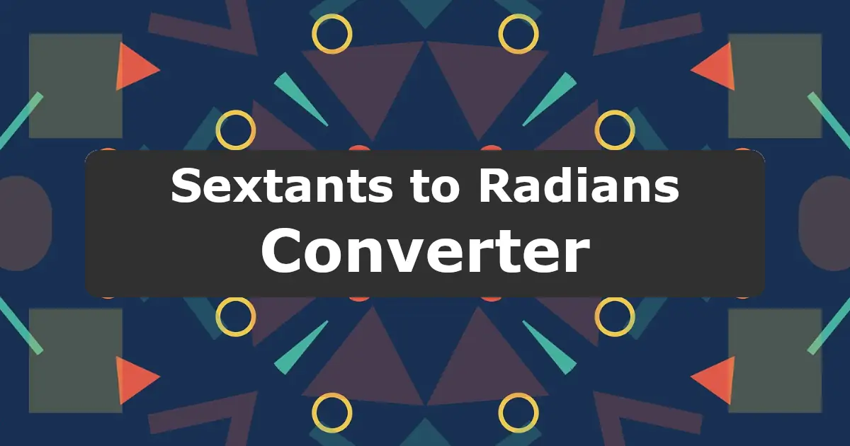 Convert Sextants to Radians