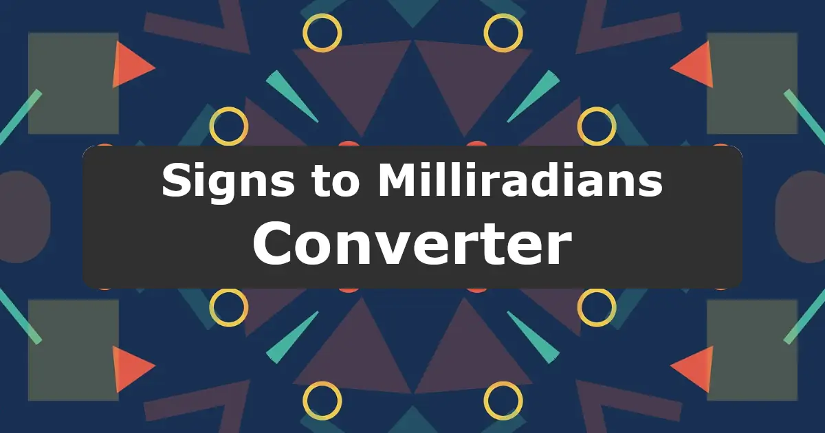 Convert Signs to Milliradians