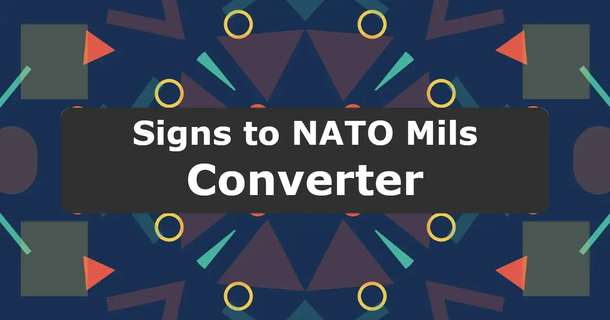 Convert Signs to NATO Mils