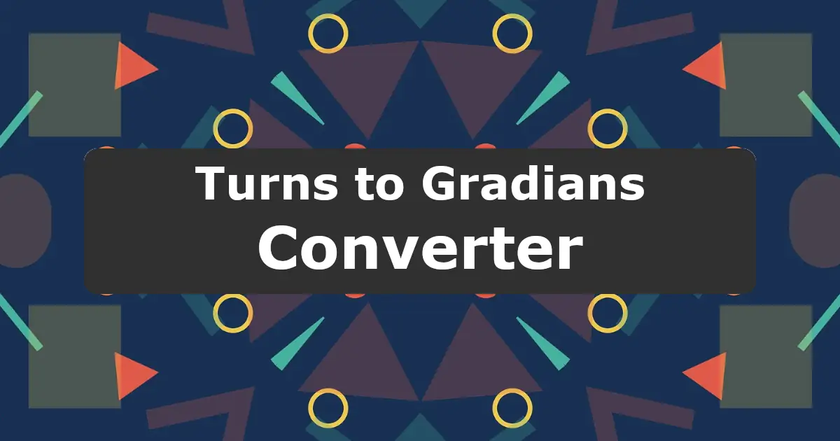 Convert Turns to Gradians