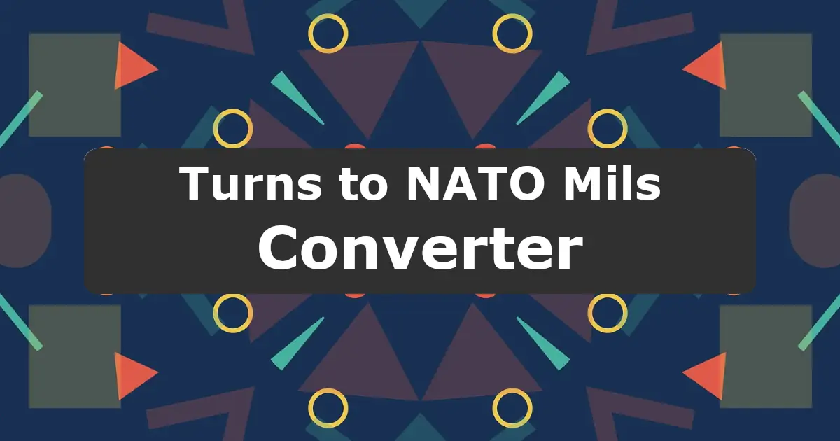 Convert Turns to NATO Mils